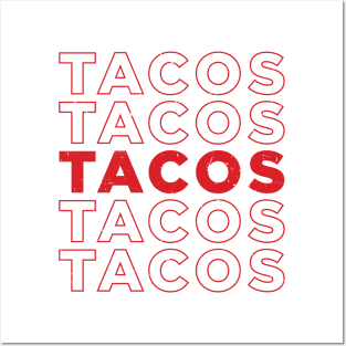 TACOS TACOS TACOS TACOS TACOS - Red Text Posters and Art